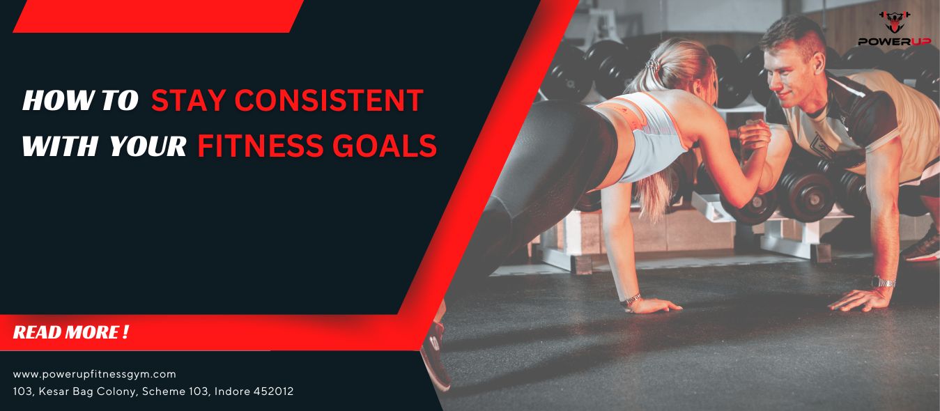 How to Stay Consistent with Your Fitness Goals in 2025
