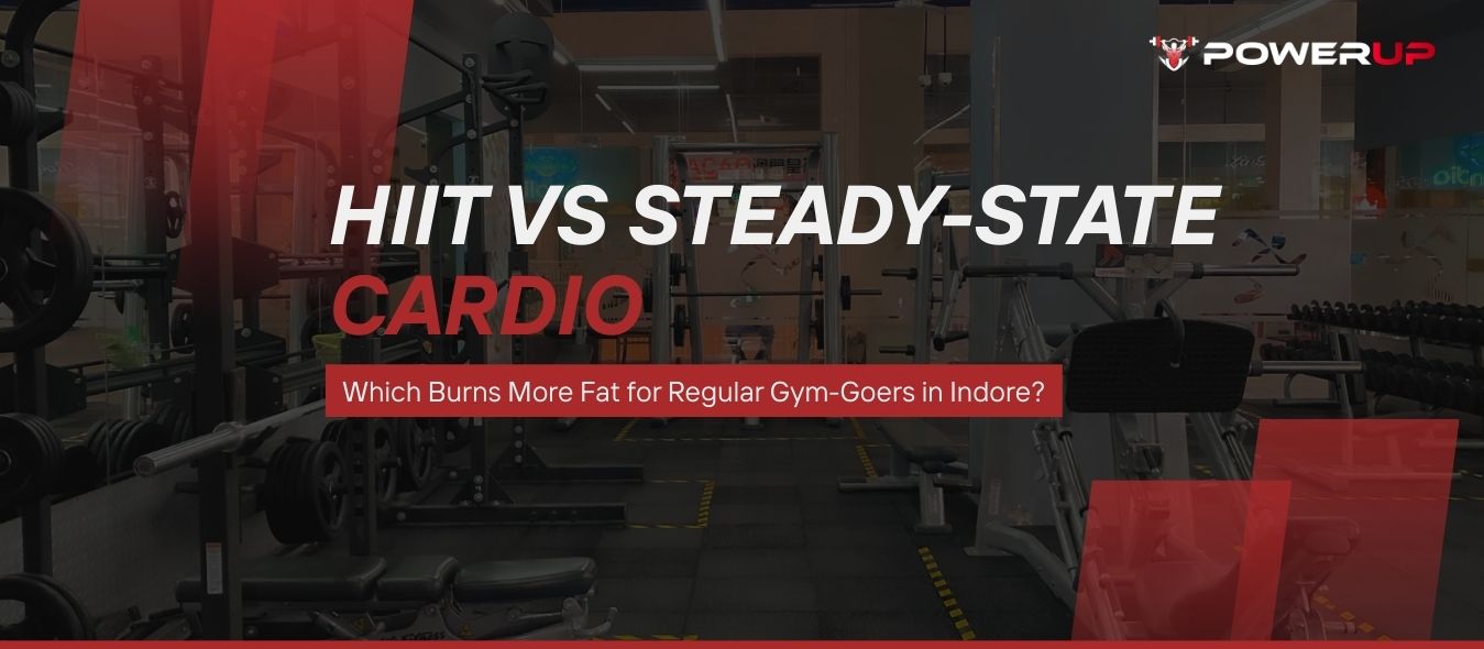 HIIT vs Steady-State Cardio: Which Burns More Fat for Regular Gym-Goers in Indore?
